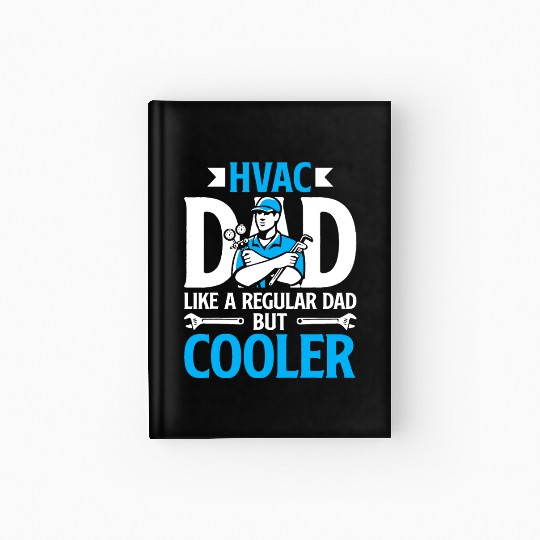 HVAC Dad But Cooler HVAC Technician Fathers Day Hardcover Journal