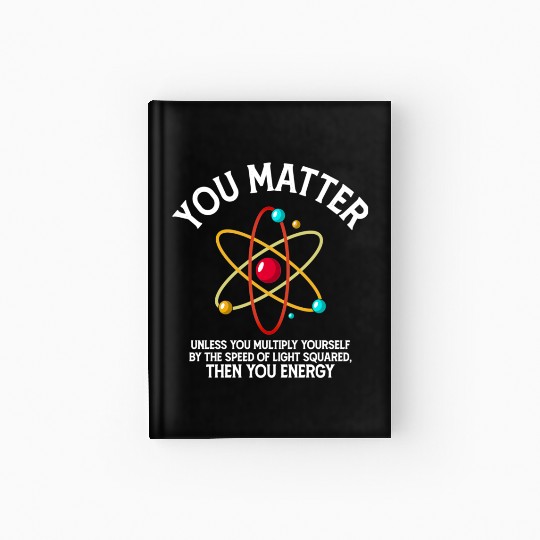 Retro Chemistry Science You Matter You Energy Hardcover Journal