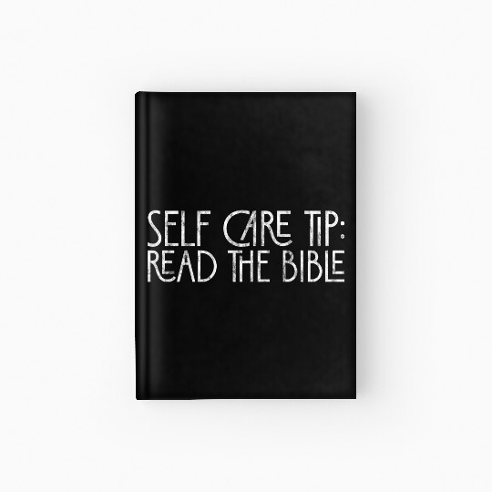 Self Care Tip Read The Bible 3 Hardcover Journal