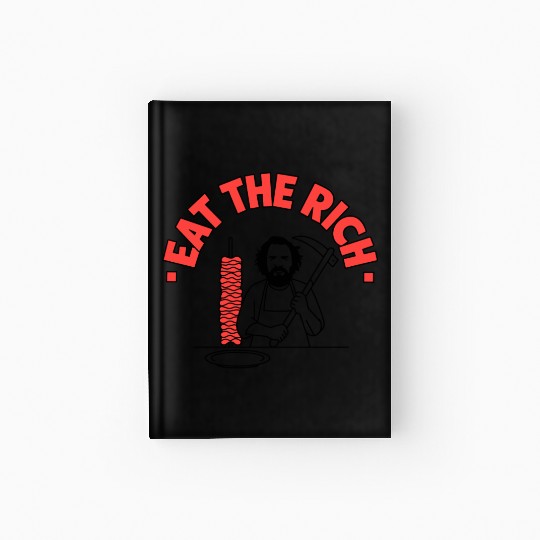 Eat The Rich Döner Kebab Satirical Design Hardcover Journal