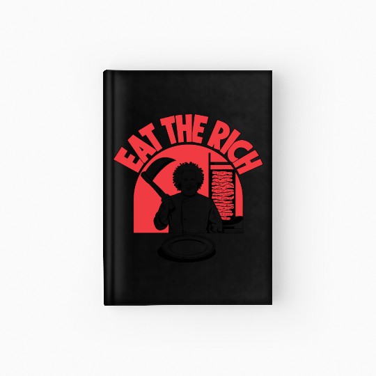 Eat The Rich Doner Döner Kebab Hardcover Journal