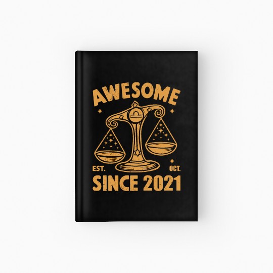 Awesome Since 2021 Libra Zodiac Birthday October Hardcover Journal