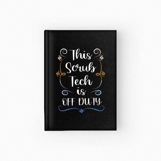 Summer Vacation Off Duty Funny Scrub Tech Hardcover Journal