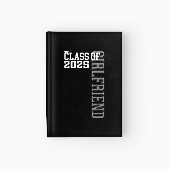 Girl Friend Senior 2025 Proud Girl Friend Hardcover Journal