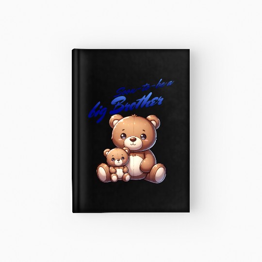 I'm Going To Be A Big Brother Cute Teddy Bears, Hardcover Journal