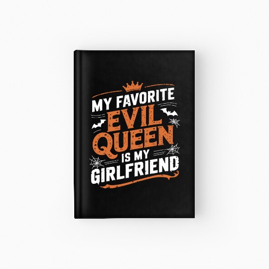My Favorite Evil Queen Is My Girlfriend Hardcover Journal