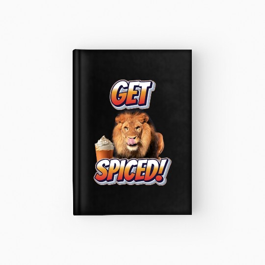 Fierce Lion 'Get Spiced!' Pumpkin Spice Fall Desig Hardcover Journal