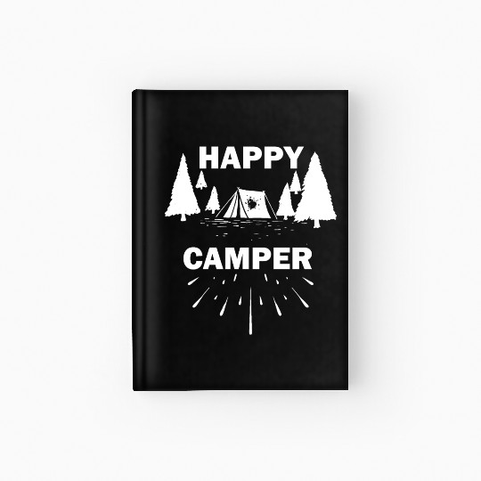 Happy camping in the mountains and nature Hardcover Journal