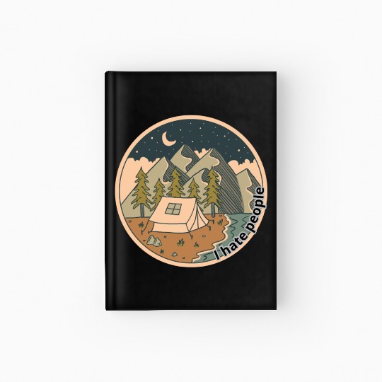 I hate people CampingVibes Hardcover Journal