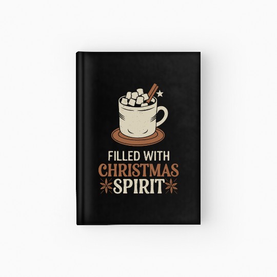 Filled With Christmas Spirit Mug and Marshmallows Hardcover Journal