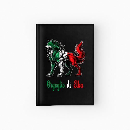 The pride of Elba Italy flag Hardcover Journal