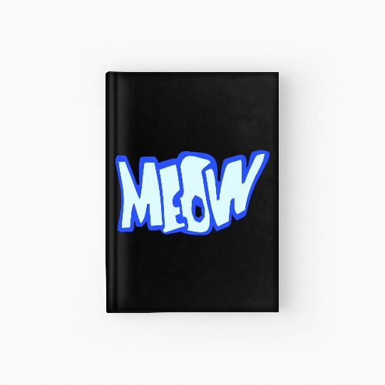 Funny Meow Cat Cartoon Text Quote Comic Letters Hardcover Journal
