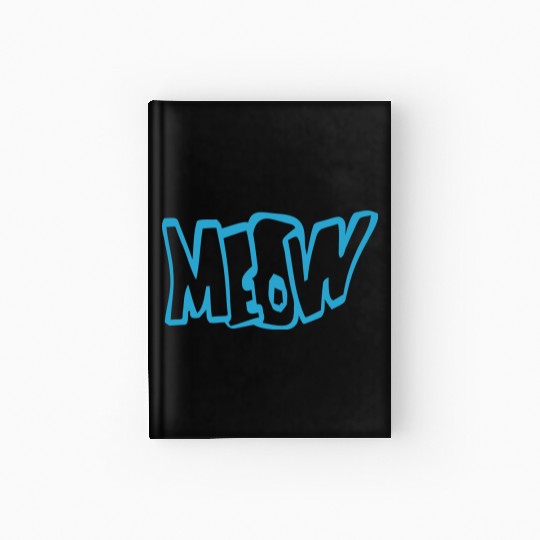Funny Meow Cat Cartoon Text Quote Comic Letters Hardcover Journal