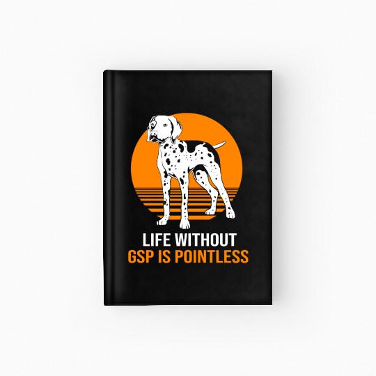 GSP Mom Dog Lovers German Shorthaired Pointer Dog Hardcover Journal