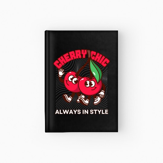 Cherry Chic - Always in Style with a Fun Twist Hardcover Journal