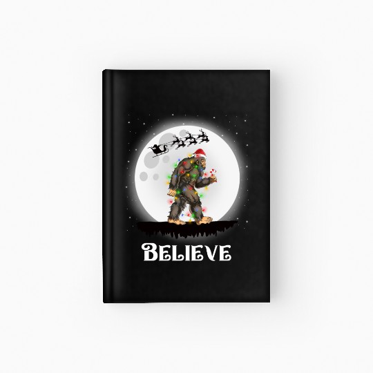 Believe Santa Bigfoot Christmas Sasquatch Hardcover Journal