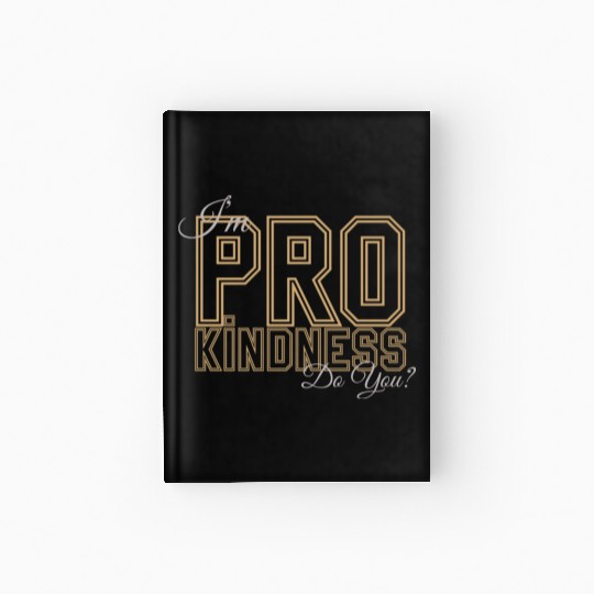 PRO-KINDNESS Hardcover Journal