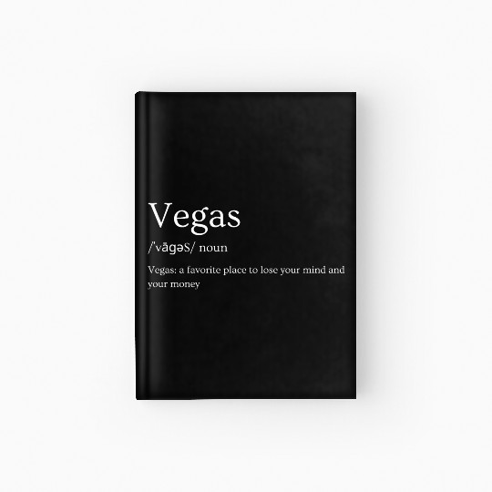 Funny Vegas definition Hardcover Journal