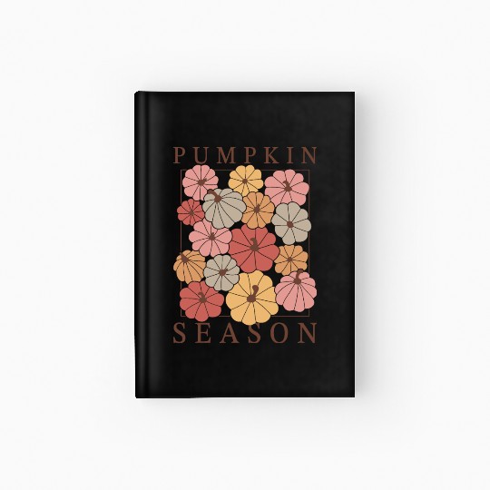 Boho Pumpkin Season: Fall Vibes & Autumn Charm Hardcover Journal