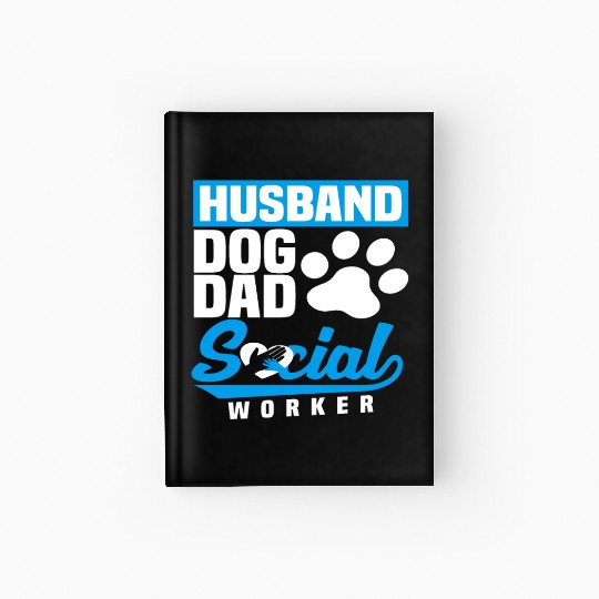 Husband Dog Dad Social Worker Hardcover Journal