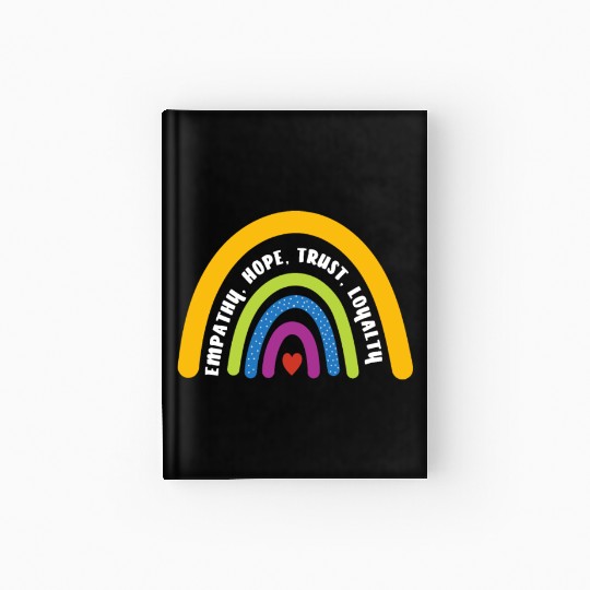 Empathy Hope Trust Loyalty Rainbow Hardcover Journal