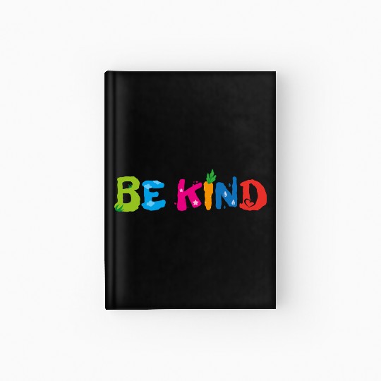 Be Kind nature environment Hardcover Journal