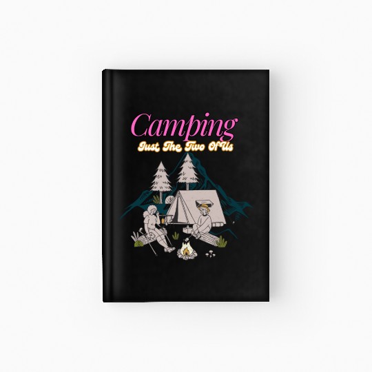 Camping Just the Two of us Hardcover Journal