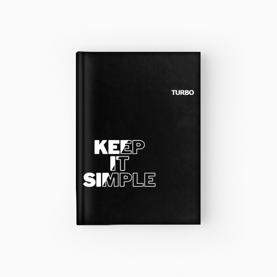 TURBO "KEEP IT SIMPLE" Merch Hardcover Journal