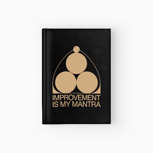 Kaizen Improvement Is My Mantra Philosophy Hardcover Journal