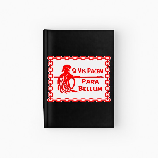Spartan Si Vis Pacem Para Bellum LIKE US ON FB #U Hardcover Journal