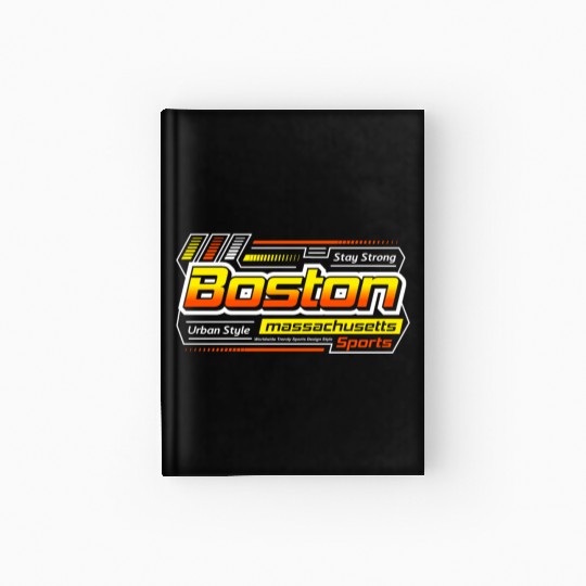 Stay Strong Boston Massachusetts Design Modern Hardcover Journal