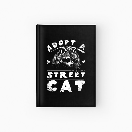 Adopt a street cat raccoon Hardcover Journal