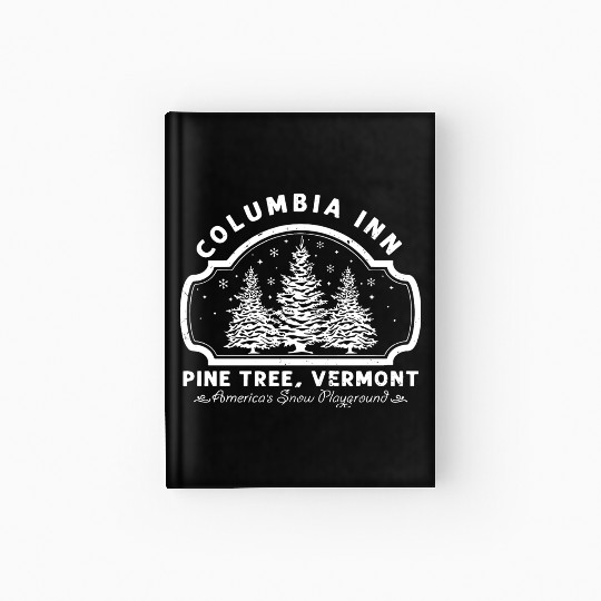 Columbia Inn Pine Tree Vermont White Christmas Hardcover Journal