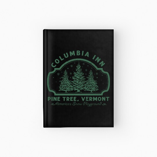 Columbia Inn Pine Tree Vermont White Christmas Hardcover Journal