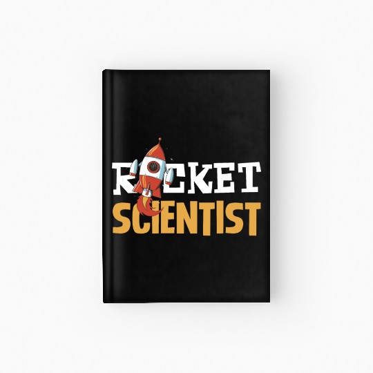 Rocket Scientist Cute Cartoon Rocket Fun Hardcover Journal