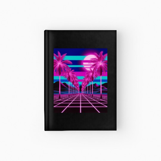 Neon Dreamscape: Retro-Futuristic Synthwave Sunset Hardcover Journal