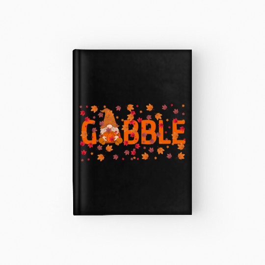 GOBBLE TURKEY PODIATRIST FUNNY THANKSGIVING Hardcover Journal