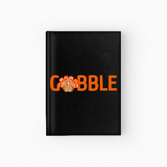 GOBBLE TURKEY PODIATRIST FUNNY THANKSGIVING Hardcover Journal