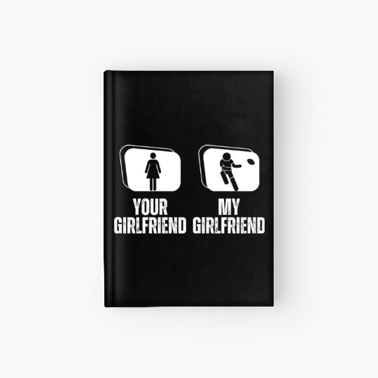 Rugby Player Your Girlfriend My Girlfriend Proud Hardcover Journal