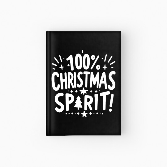 100% Christmas Spirit Hardcover Journal
