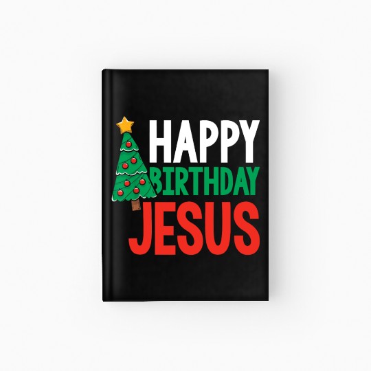 Happy Birthday Jesus Christian Christmas Religious Hardcover Journal