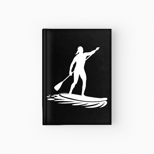 Stand Up Paddle Leisure Vacation Hardcover Journal