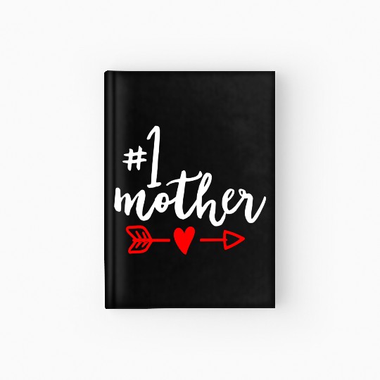 Mother Number 1 Mom Mama Mothers Day Mother In Law Hardcover Journal