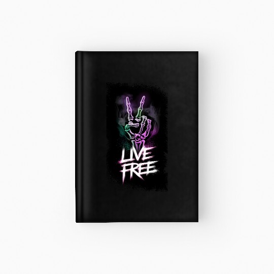 "Live Free Neon Skeleton Hand Design" Hardcover Journal