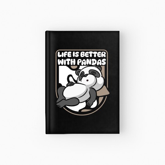 Life Is Better With Pandas Panda Bear Friend Hardcover Journal