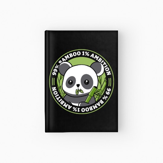 99% Bamboo 1% Ambition Panda Bear Friend Lover Hardcover Journal