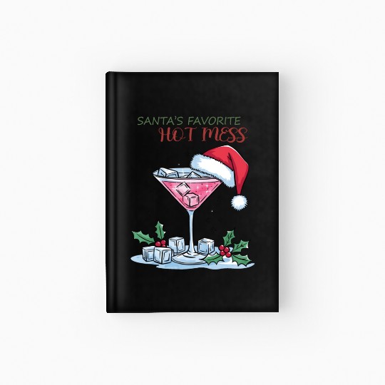 Santa Favorite Hot Mess, Merry Christmas Hardcover Journal