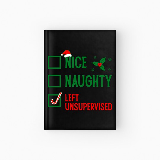 Left Unsupervised Christmas Checklist Hardcover Journal