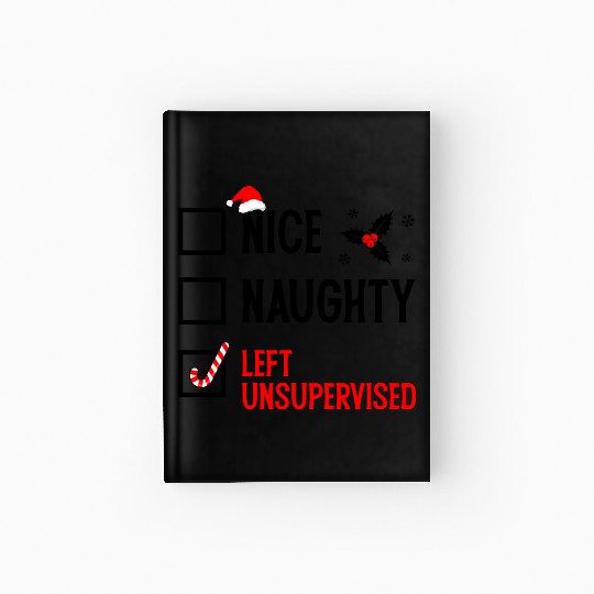 Left Unsupervised Christmas Checklist Hardcover Journal