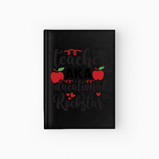 Teacher AKA education rockstar Hardcover Journal